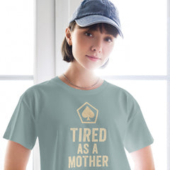 Tired As a Mother Women's Crop Top